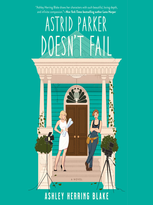 Title details for Astrid Parker Doesn't Fail by Ashley Herring Blake - Wait list